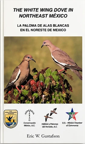 Cover of The White Wing Dove in Northeast México